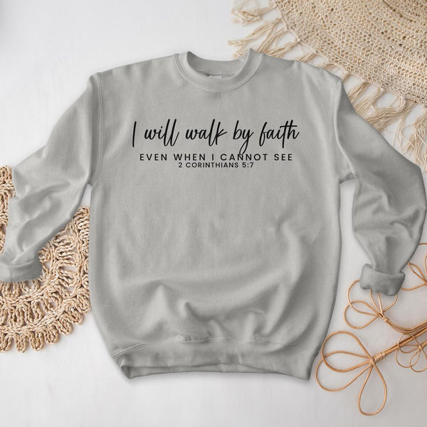 Walk by Faith Crewneck