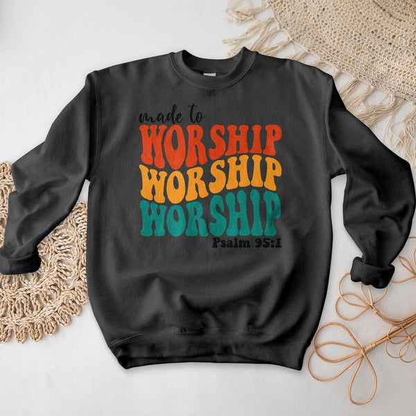 Made to Worship Psalm 951 Crewneck