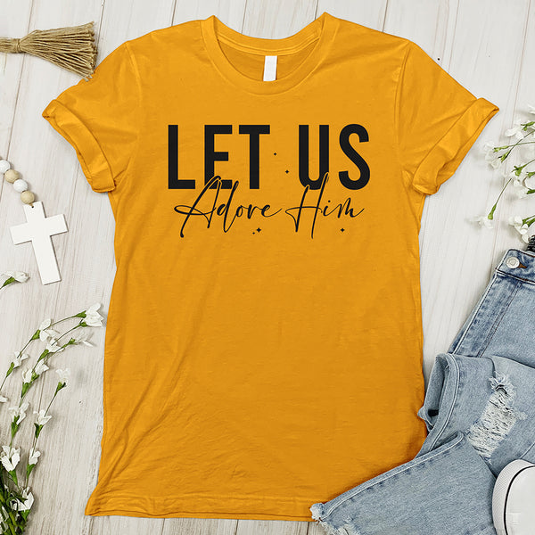 Let Us Adore Him Tee