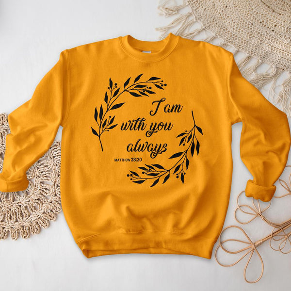 I Am with You Always Crewneck