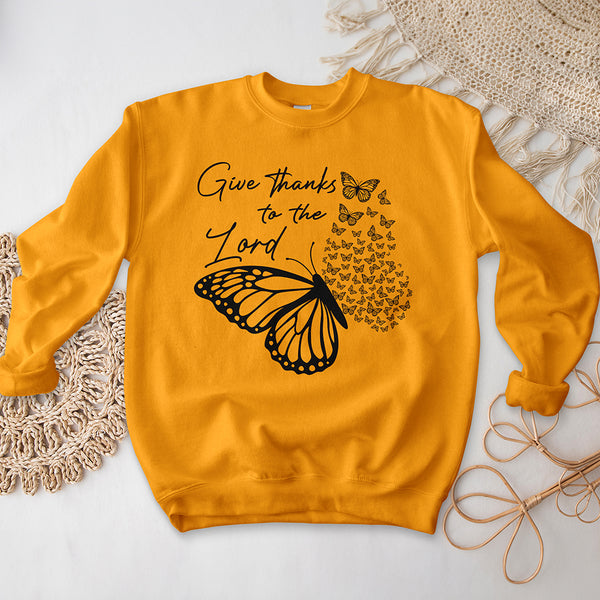 Give Thanks To The Lord Crewneck - Butterfly