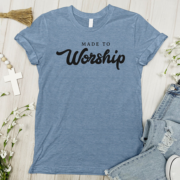 Made to Worship Tee - Cursive