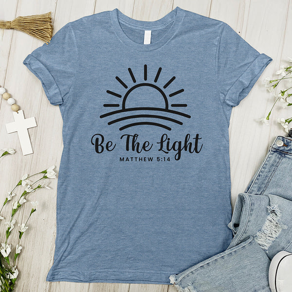 Be the Light Sunrise Uplifting Tee