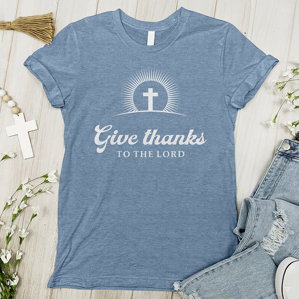 Give Thanks To The Lord Tee - Cross