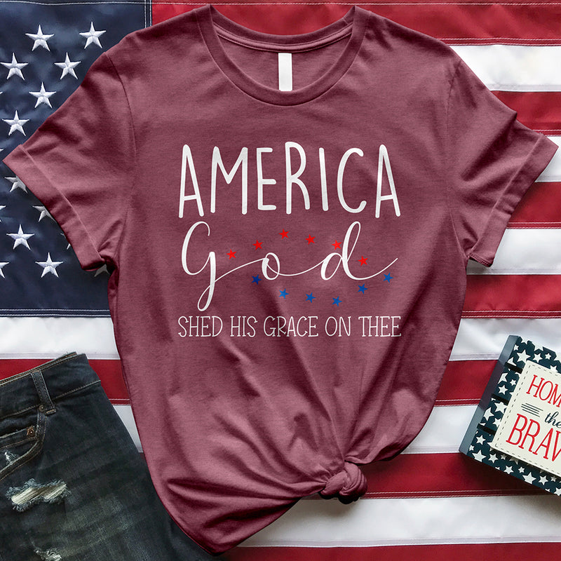 America God Shed His Grace on Thee Tee