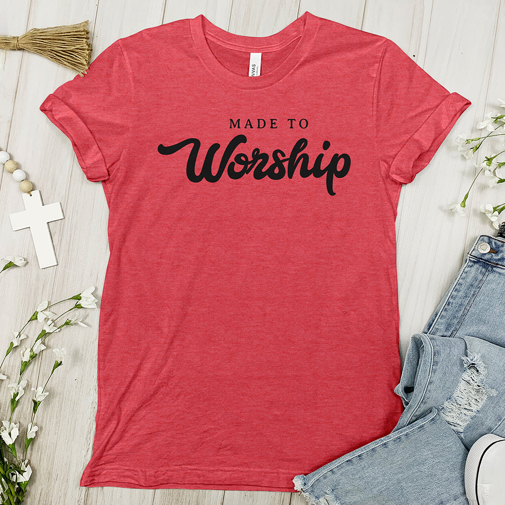 Made to Worship Tee Shirt - Cursive