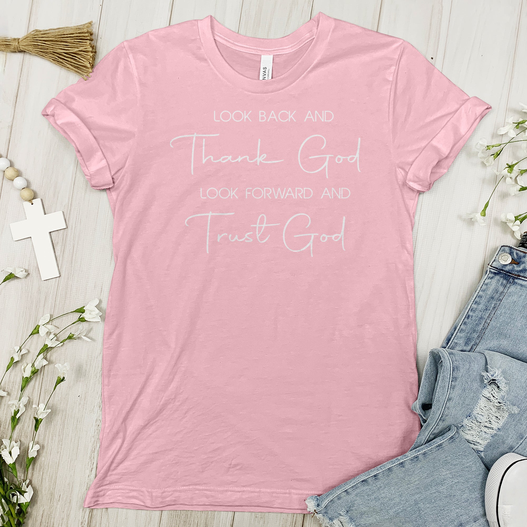 Look Back And Thank God Tee - Faith Tee