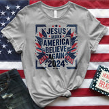 Jesus Make America Believe Again 2024 Tee