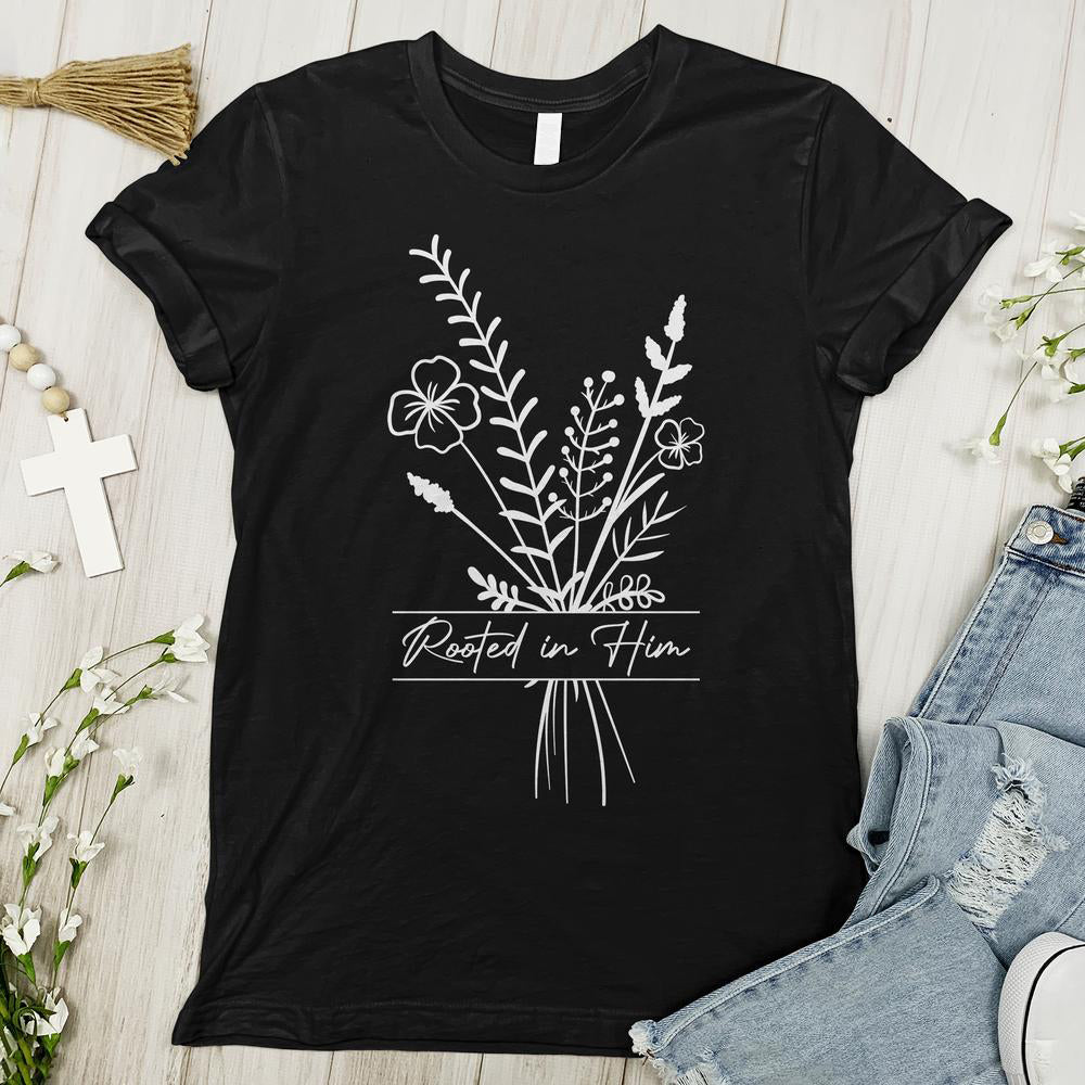 Rooted In Him Tee