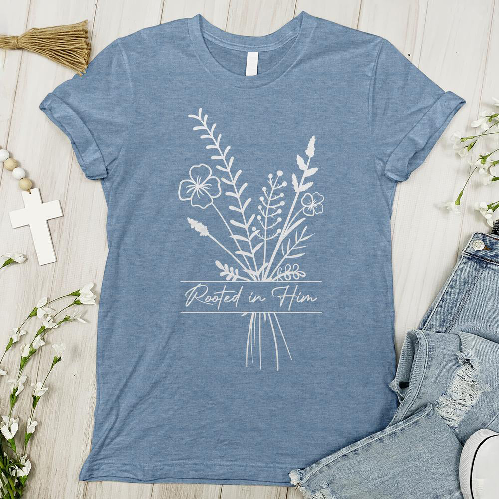 Rooted In Him Tee